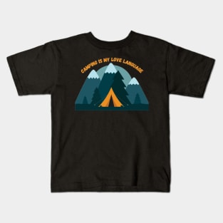 Camping is my Love Language Kids T-Shirt